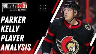 Parker Kelly Player Analysis : Ottawa Senators | Coming in Hot