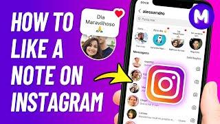How to LIKE NOTES in INSTAGRAM 2024 - Quick and Easy