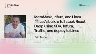 Metamask ️ Let's build a full stack React Dapp Using SDK, Infura, Truffle, and deploy to Linea