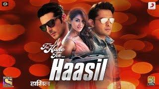 Tu Kahe Toh – Haasil | Shaan | Zayed Khan | Vatsal Seth | Nikita Dutta