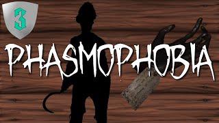 Phasmophobia - Episode 3