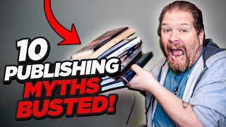 Are These 10 Self-Publishing Myths True?