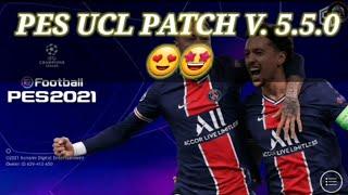 How to download pes 2021 ucl patch version:5.5.0|XB GAMING•°