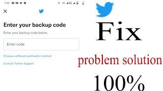 Enter your backup code twitter account problem solve