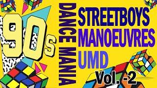 Streetboys | Manoeuvres | UMD 90s DANCE MANIA  vol 2  ( vinyl & cd session )