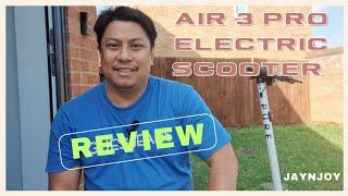 REVIEW OF PURE AIR 3 PRO ELECTRIC SCOOTER || Pros and Cons of Pure E-Scooter @JayNJoy  vlog 489