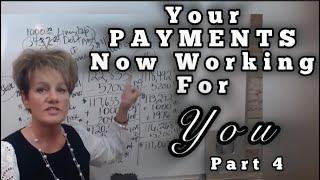 Your PAYMENTS Working For YOU! Part 4 #velocitybanking