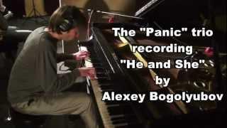 "Panic" trio is recording "He & She" (А. Bogolyubov) (HD)