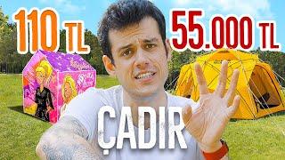 110TL vs. 55.000TL Kamp Çadırı (#SonradanGörme)