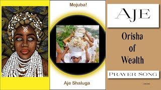 Aje Shaluga Prayer Song: Calling On the Spirit of Wealth!