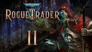 2 - PC GAMING SHOW 2023 и Ваха - Warhammer 40,000: Rogue Trader (BETA)