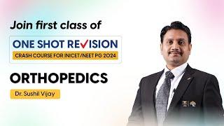 One Shot Revision class of Orthopedics By Dr. Sushil Vijay | DBMCI