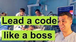 How to run a code blue? Must know skills!