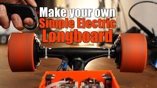 Make your own Simple yet Powerful Electric Motorized Longboard