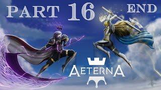 Aeterna Noctis Walkthrough: Part 16 [END] (No Commentary)