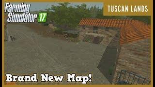 BRAND NEW MAP | First Look & Map Tour | Tuscan Lands | FS17