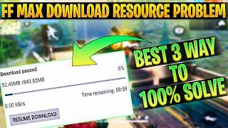 Solve free fire max obb file download problem | Free fire max resources file downloading solve