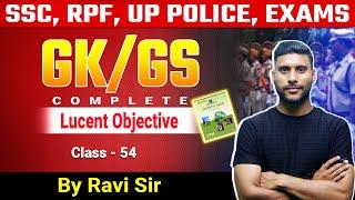 GK/GS | Complete Lucent Objective Book | RPF Constable / SI | Class 54 | by Ravi Sir