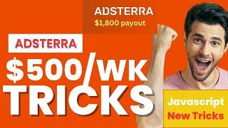 Earn $500/week | Adsterra High Cpm Trick! - See Proof Inside!