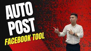 Auto Post Facebook Tool | Bot Auto Post Facebook