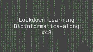 #48 Lockdown Learning Bioinformatics-along - BCFTools variant calling