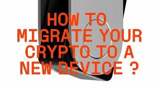 How to Migrate Your Crypto From One Ledger Device to Another