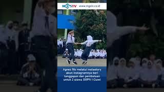 INI TANGGAPAN AGNEZ MO TENTANG DANCE SISWA SMPN 1CIAWI