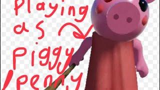 Roblox piggy playing as piggy / Penny