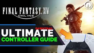 Final Fantasy 14 Dawntrail Ultimate Controller Guide | Xbox | PS5 | PC