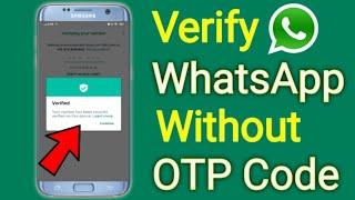 How to Create Whatsapp Account without OTP Code | How to Activate Whatsapp without Verification Code