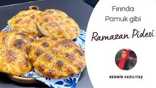 Fırında Pamuk gibi Ramazan Pidesi - Nermin Yazılıtaş