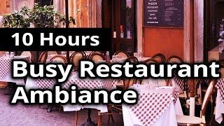 CITY AMBIANCE: Busy Restaurant / Diner - 10 HOURS Ambient Sounds