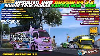 UPDATE !! OBB BUSSID V4.3.2 TERBARU TRUK MABAR SOUND CANTER NGIR NGIR SUPER HD GRAFIK 4K