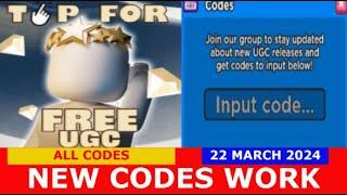 *NEW CODES MARCH 22, 2024* [Free UGC] Tap for UGC! ROBLOX | ALL CODES