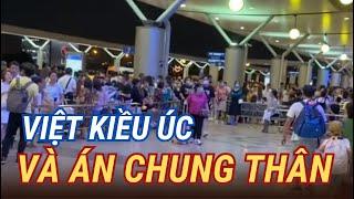 CÂU CHUYỆN VIỆT KIỀU ÚC MANG CHẤT CẤM BỊ BẮT TẠI VIỆT NAM.