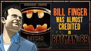 Bill Finger Was ALMOST Credited in Batman 89