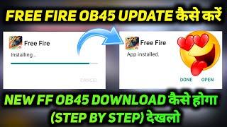 HOW TO UPDATE FREE FIRE OB45 APK DOWNLOAD KAISE KAREN LINK SE OB 45 APP NORMAL FF VERSION KAISE KARE