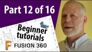 Learning Fusion 360 In 20 Hours - Part 12 of 16