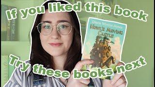 If You Like This Then Try This Book: Howl's Moving Castle Recommendations