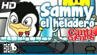 Sammy El Heladero - Canticuentos,  Kids Song