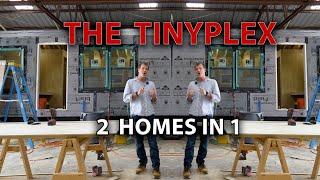 TinyPlex Update: A Duplex Tiny Home Like No Other! 