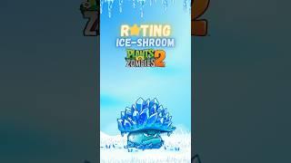 rating ice-shroom from pvz 2 - plants vs. zombies 2