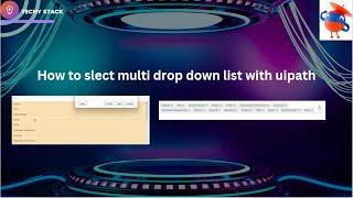 UiPath: Working with multiple drop down list #techystack #rpa #uipath
