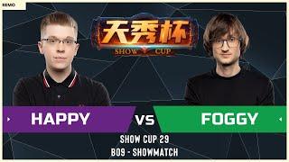 WC3 - Show Cup #29 - [UD] Happy vs. Foggy [NE]