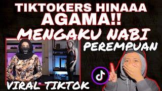 VIRAL TIKTOKERS HIN4 ISLAM! MENGAKU NABI PEREMPUAN!! SESAT  Mariam Hadid