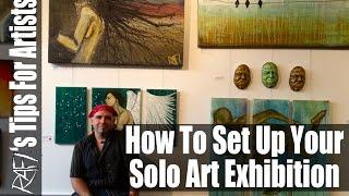 How To Have A Solo Art Show - tips for artists