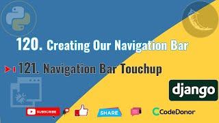 120. Creating Our Navigation Bar in Django