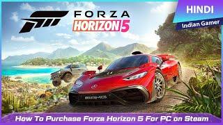 How To Purchase Forza Horizon 5 For PC on Steam | How To Install & Start Game | System Requirements