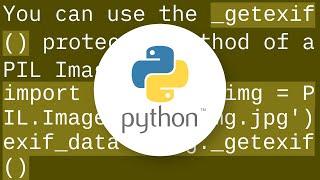 In Python, how do I read the exif data for an image?