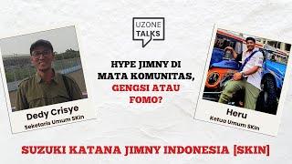 Uzone Talks - Hype Jimny di Mata Komunitas, Gengsi atau FOMO?